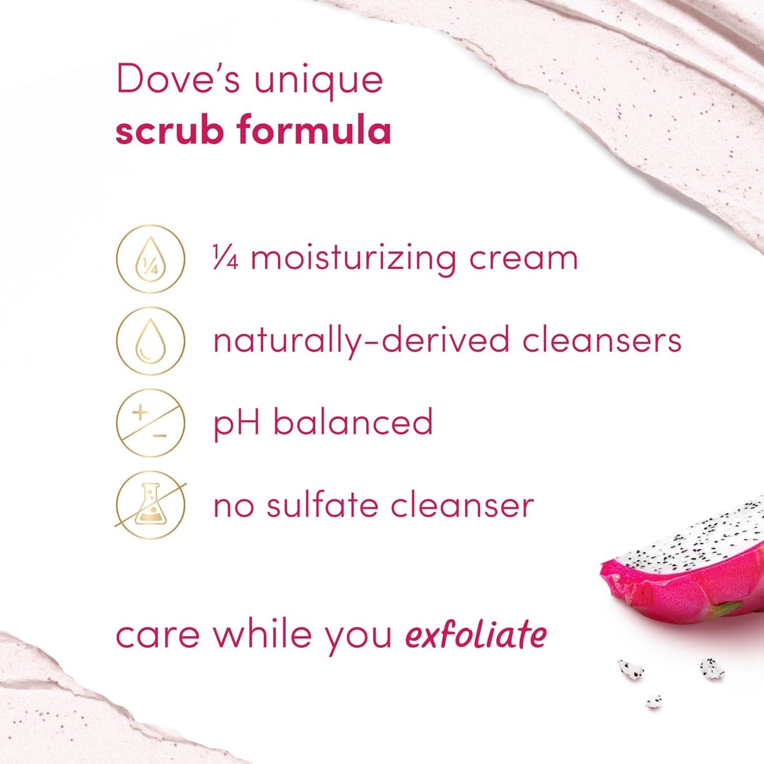 image:imageDove Body Scrub Dragon Fruit amp Coconut Cream Body Scrub Exfoliates and Deeply Nourishes for Smooth Radiant Skin 15 oz15 Ounce Pack of 1