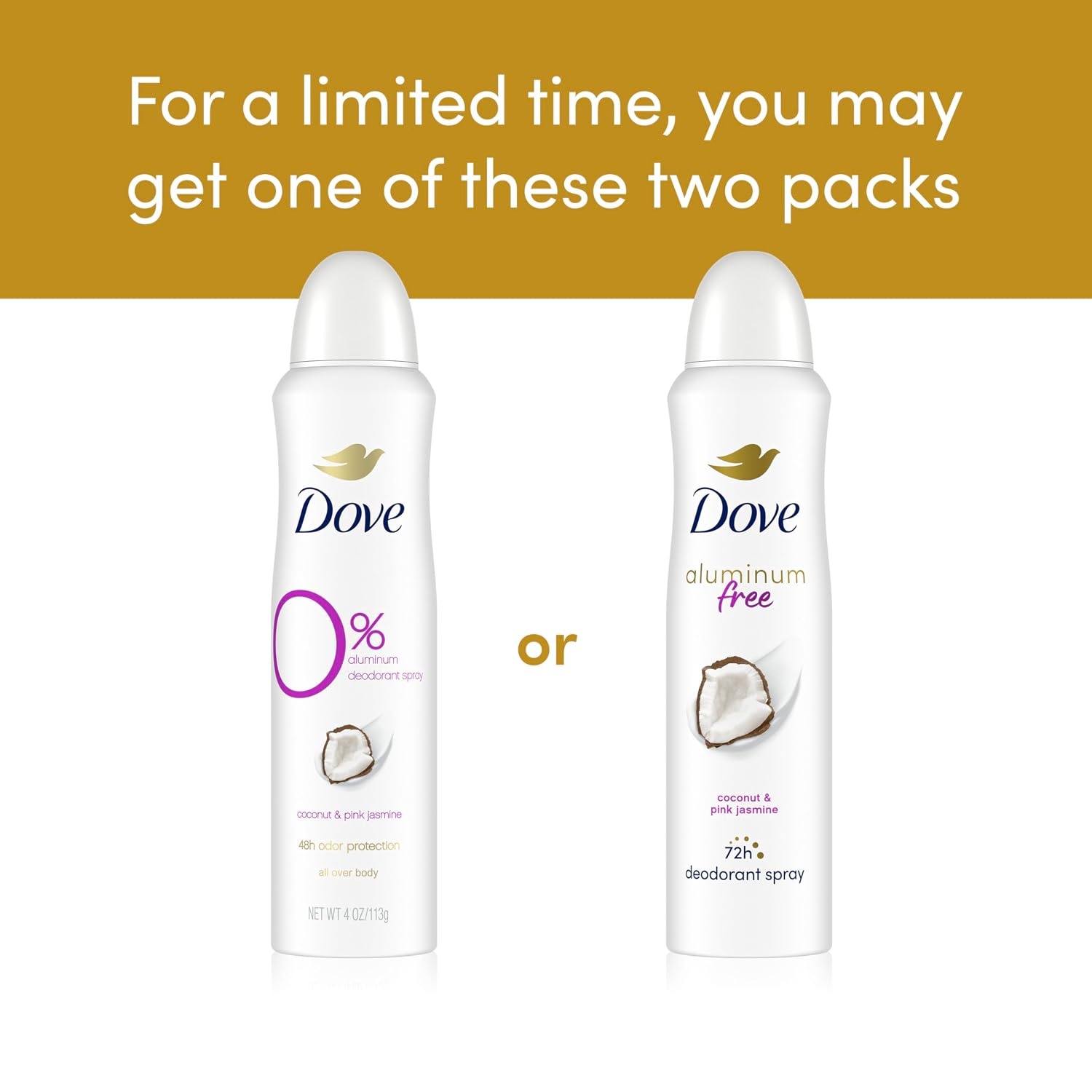 image:imageDove Aluminum Free Deodorant Spray Coconut and Pink Jasmine 3PK 4ozCoconut Pink Jasmine